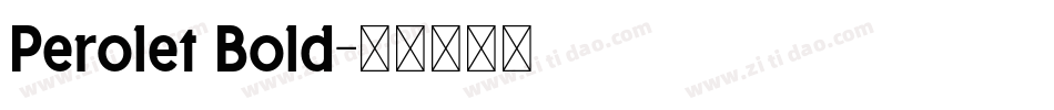 Perolet Bold字体转换